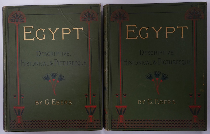 Ebers, G - Egypt: Descriptive, Historical and Picturesque, translated from the original German by Clara Bell, 2 vols, folio, with numerous illustrations, green pictorial cloth, Cassell and Company, Limited, London etc.,